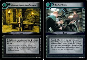 "Disadvantage into Advantage" is a classic Next Generation card that benefits both players; "Medical Teams" shows off the Deep Space Nine theme of seeking safety in dangerous places